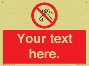 Custom Do Not Operate Sign